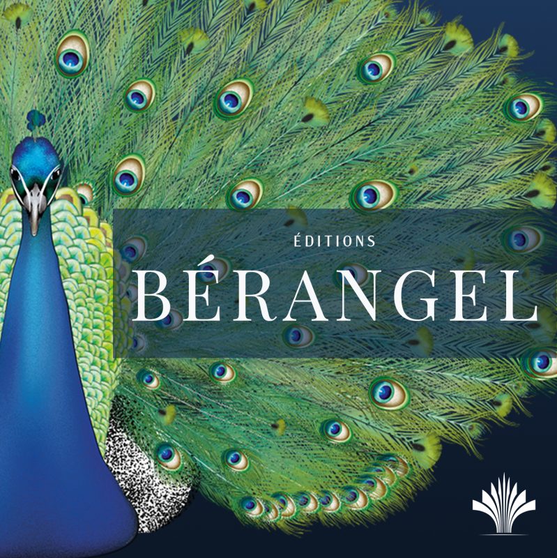Image d'un paon avec éditions Bérangel écrit en gros ainsi que le logo des éditions en bas à droite.
